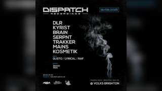 Dispatch - DLR, Kyrist, Brain, Serpnt, Trakker