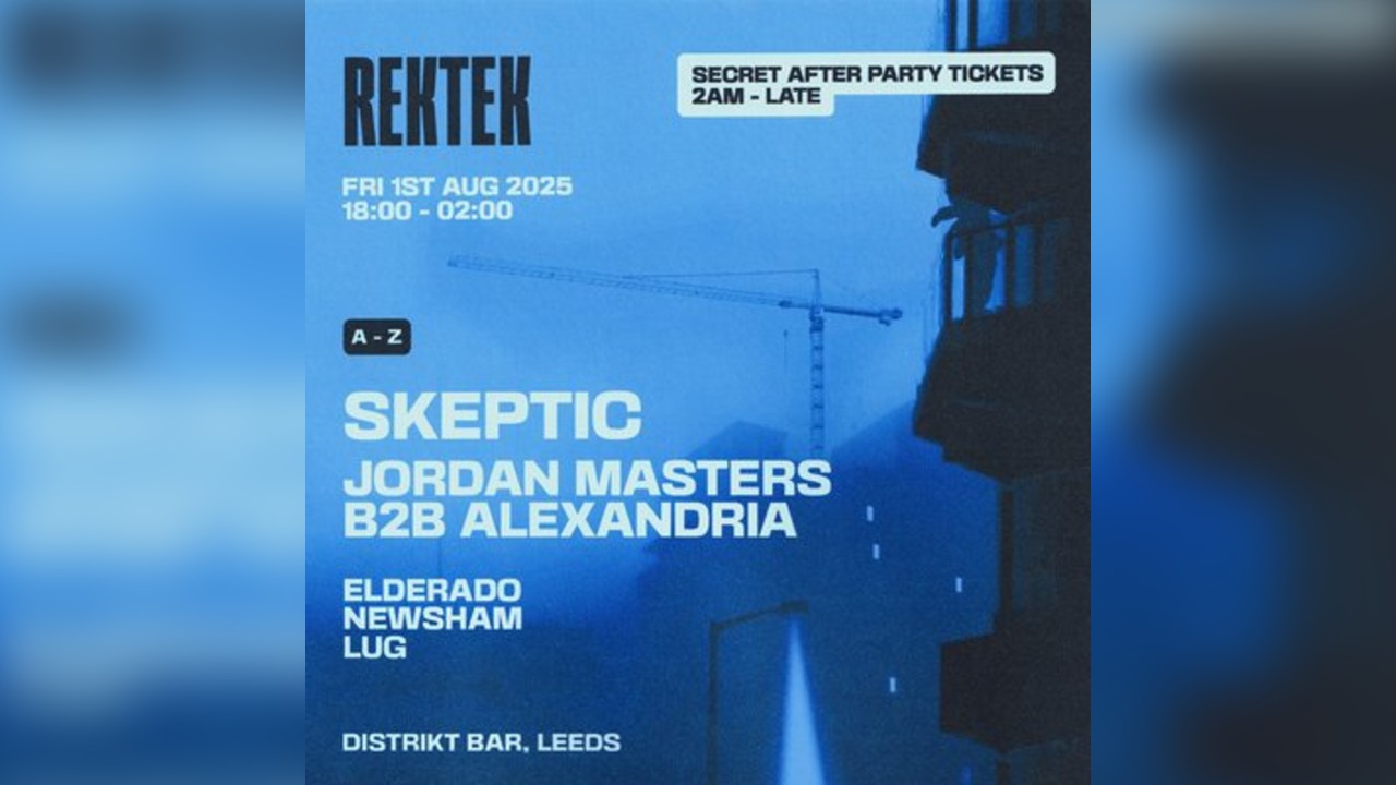 RekTek Presents Skeptic At Distrikt