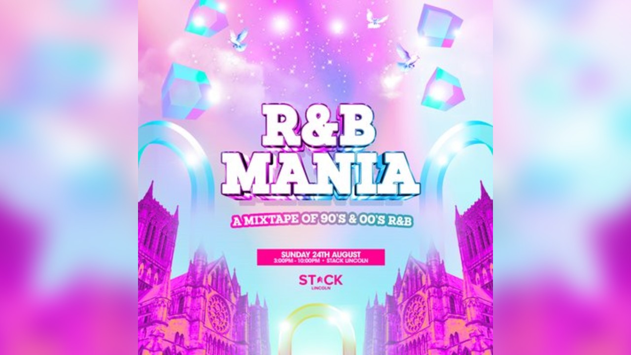 RNB MANIA | Lincoln's R&B Bank Holiday Summer Festival