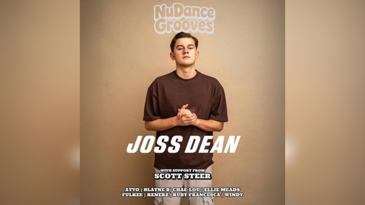 NuDanceGrooves presents JOSS DEAN + Support
