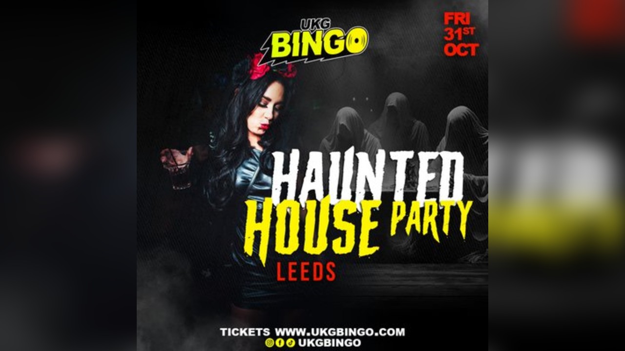 UKG BINGO Fri 31st October Leeds Halloween Special