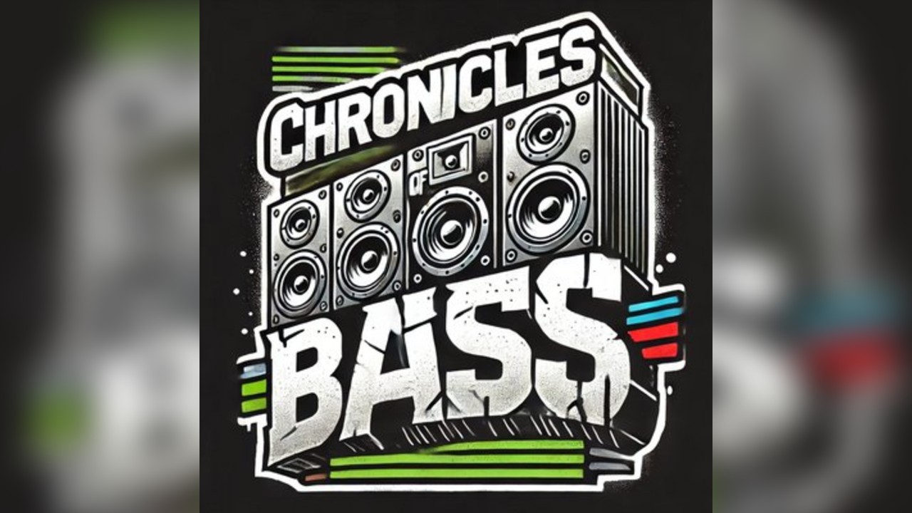 Chronicals of bass