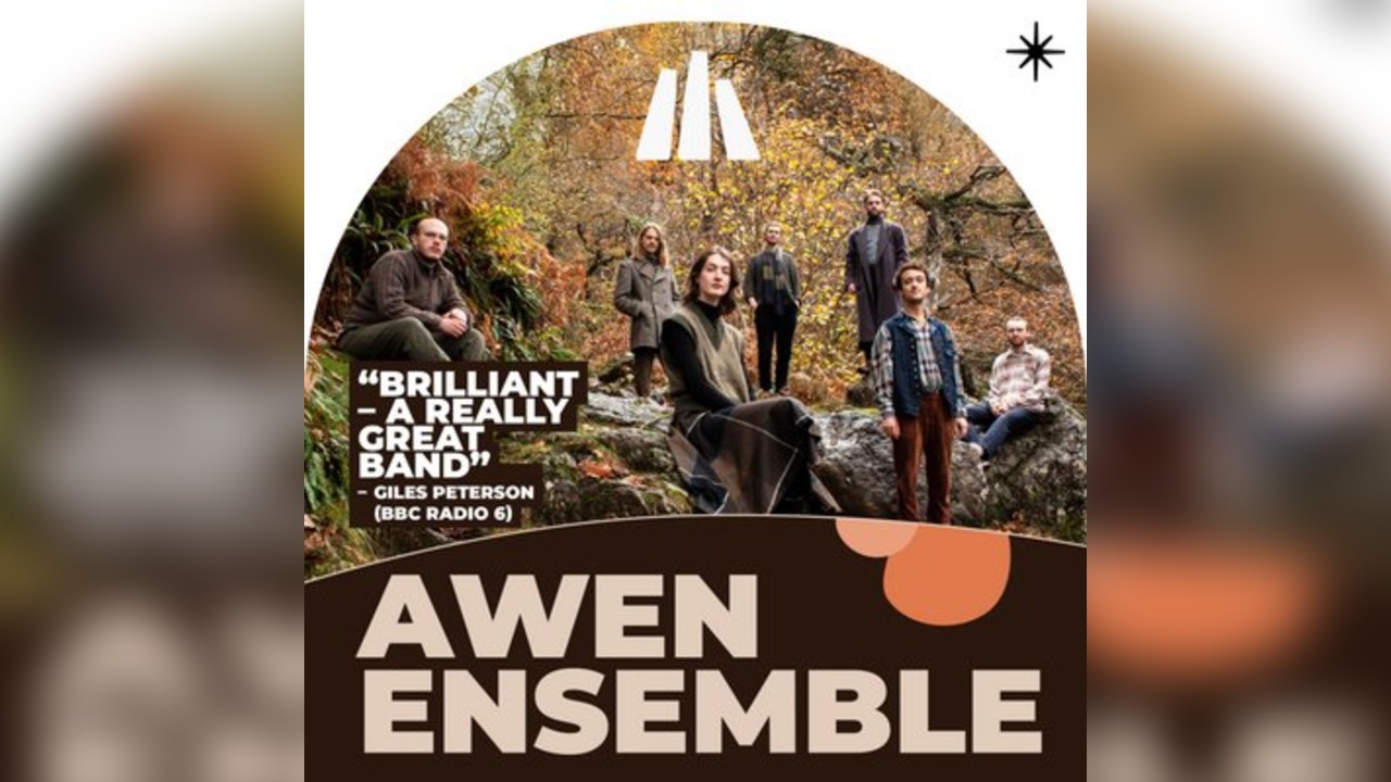 Awen Ensemble + support