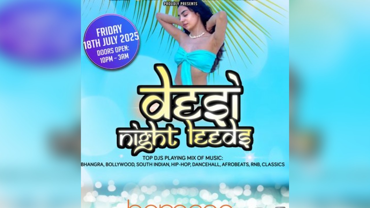 Desi Night Leeds