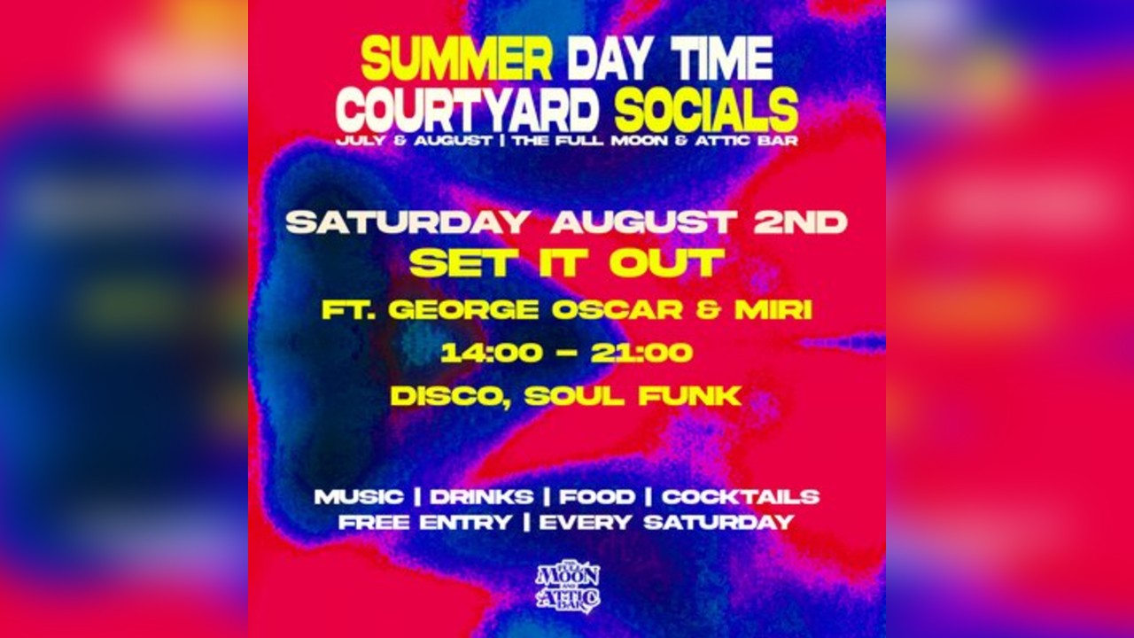 Courtyard Social w/ Set It Out: George Oscar & Miri