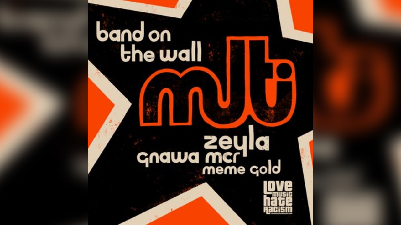 Love Music Hates Racism presents: Multi