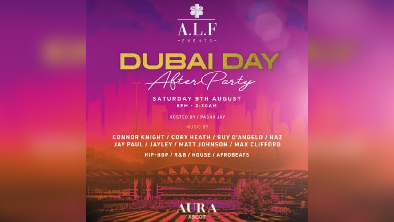A.L.F Events Dubai Day After Party