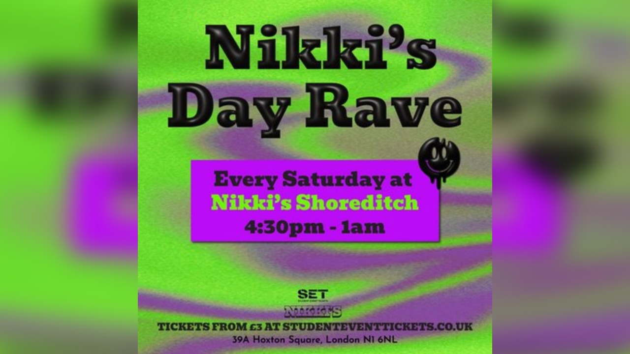 Nikki's Party @ Nikki's Shoreditch Every Saturday