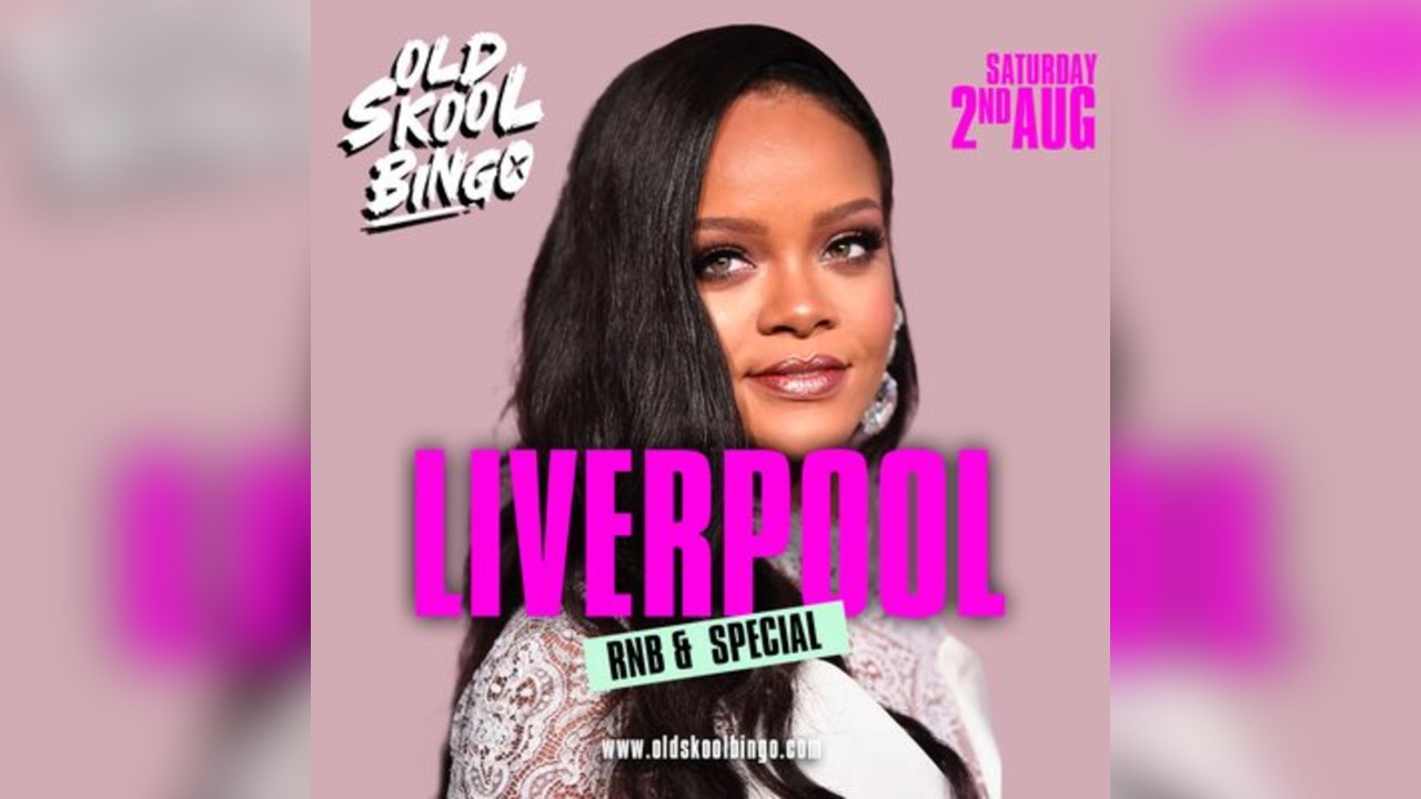 Old Skool Bingo Sat 2nd August Liverpool