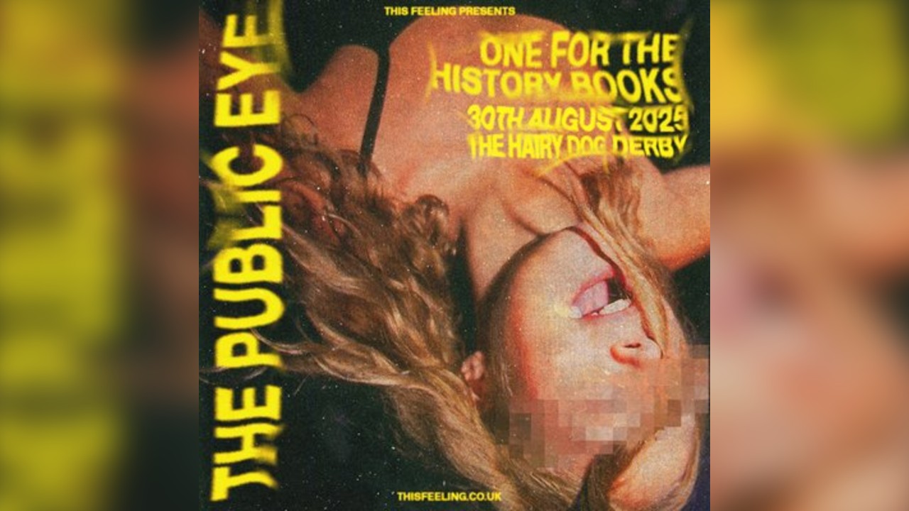 The Public Eye - Derby