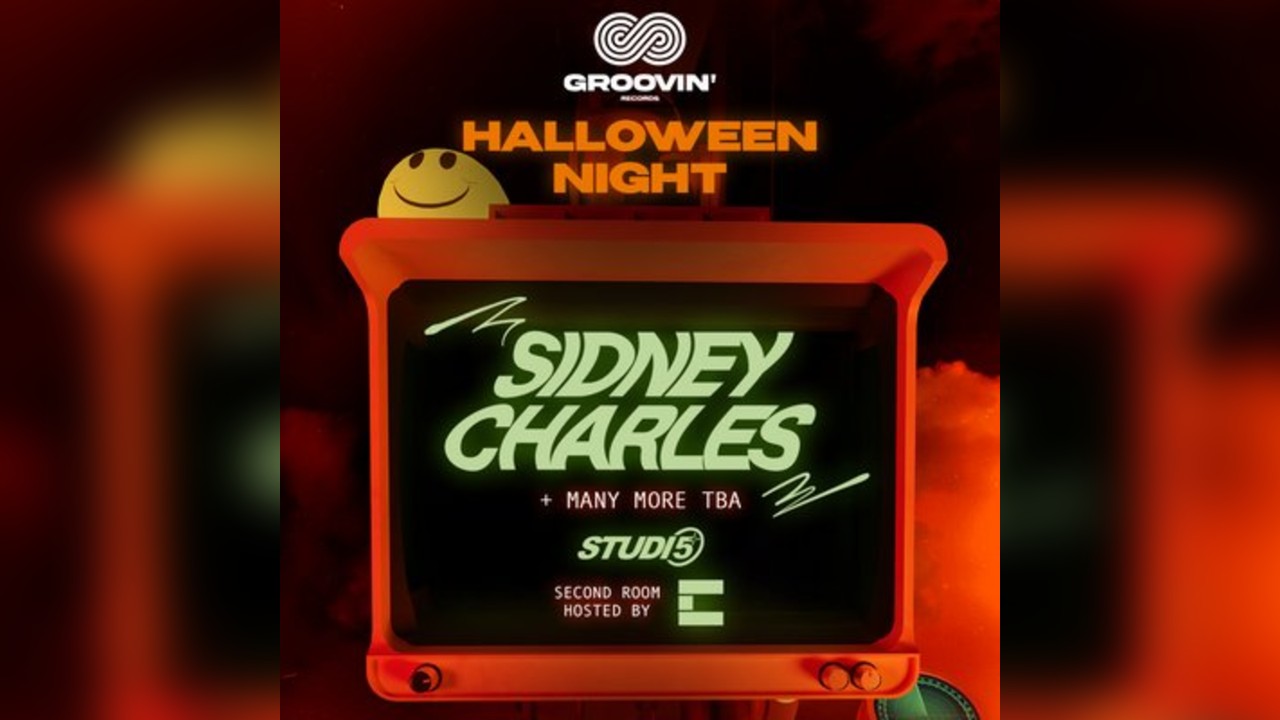 A Halloween Rave - Groovin x Studio 5 presents: SIDNEY CHARLES