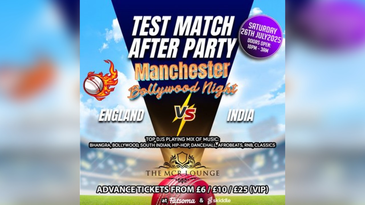 Manchester Bollywood Night - India Test Match After Party