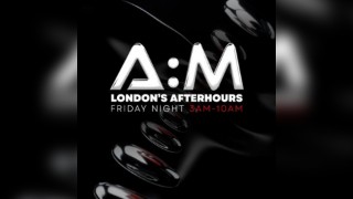 A:M After Hours // FREE ENTRY UNTIL 5AM TICKETS