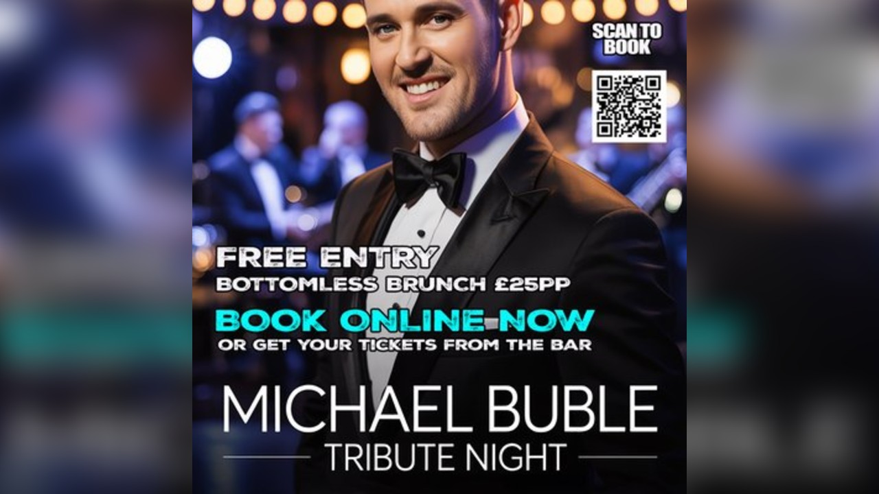 Michael Buble Tribute Night with Bottomless Brunch