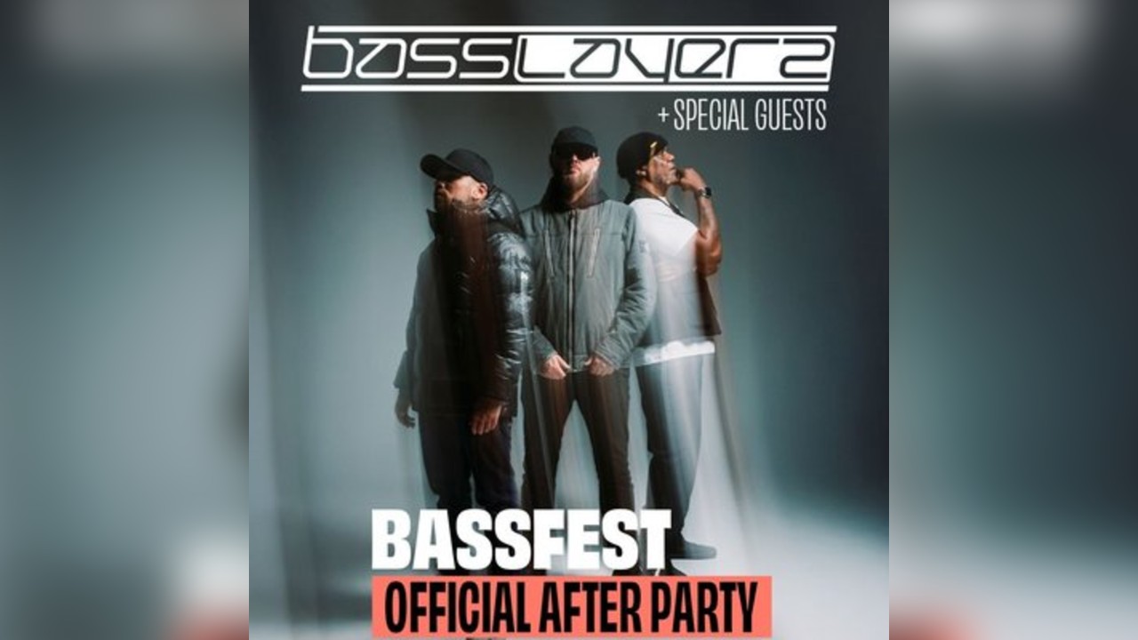 BassFest Saturday After Party ft BASSLAYERZ