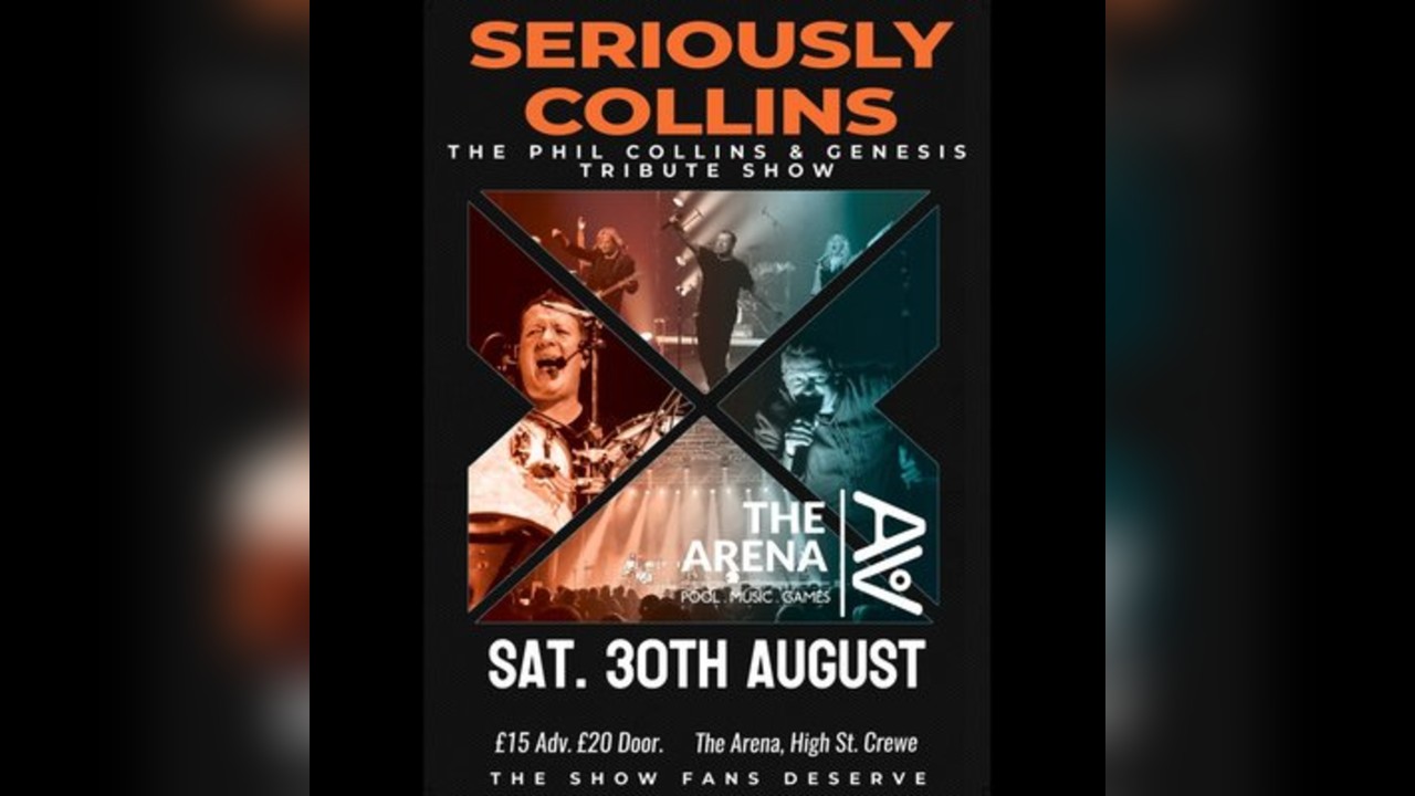 Seriously Collins,  A Tribute to Phil Collins  & Genesis