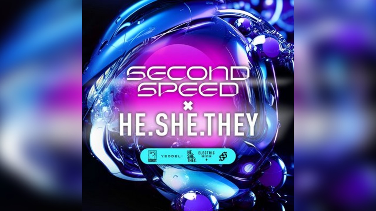 Second Speed x He. She. They. // London