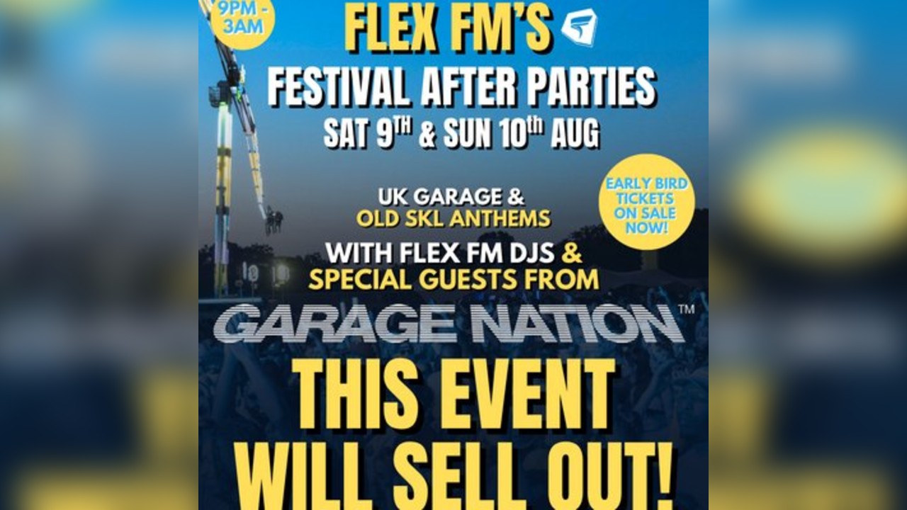 Flex FM Festival After Party - Saturday 9th August