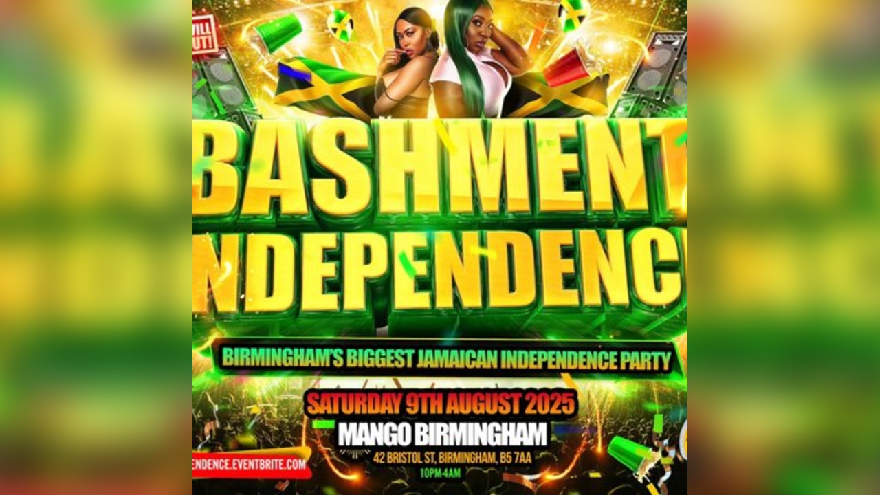 Bashment Independence - Birmingham's Biggest Jamaican Independen