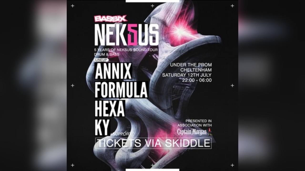 BASSIX presents NEKSUS sound tour - ANNIX - FORMULA - HEXA - KY