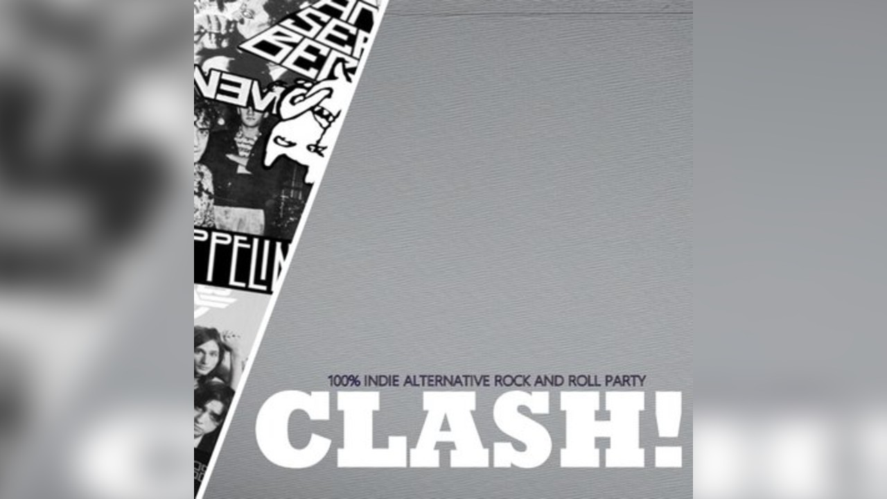 Clash-The Indie Alternative Rock & Roll Party