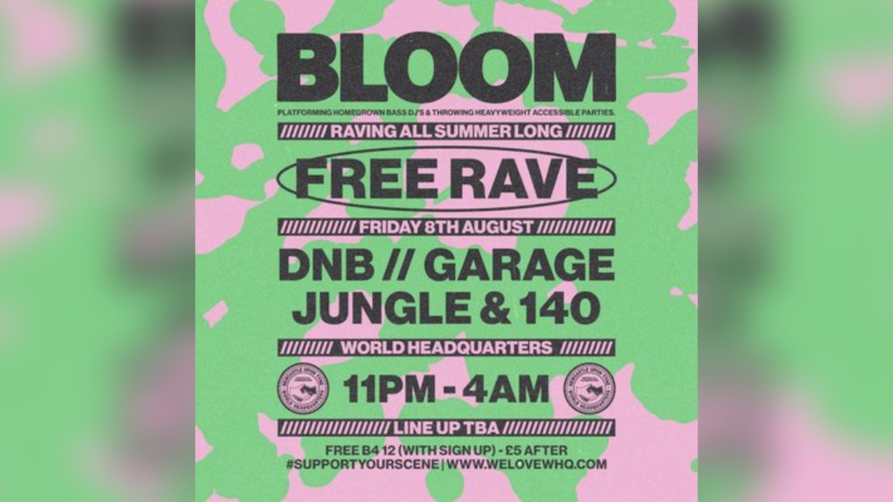 BLOOM - FREE RAVE - D'n'B, Jungle, UK Garage, 140