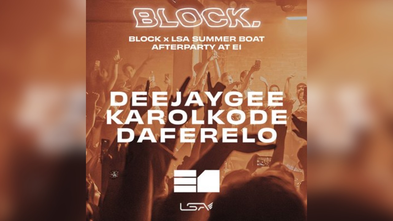 Small Move Presents - Block x LSA Summer Boat Afterparty