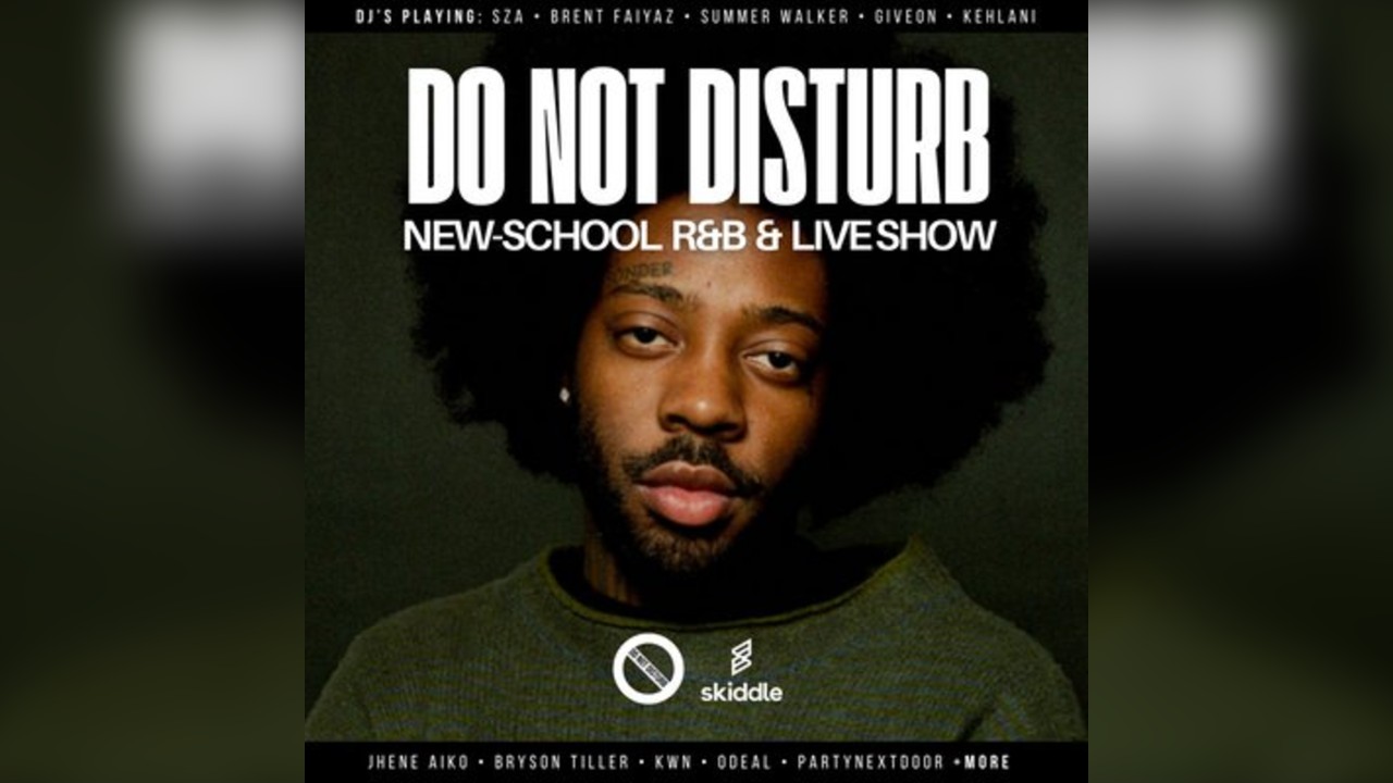 DO NOT DISTURB: New-School R&B & Live Show