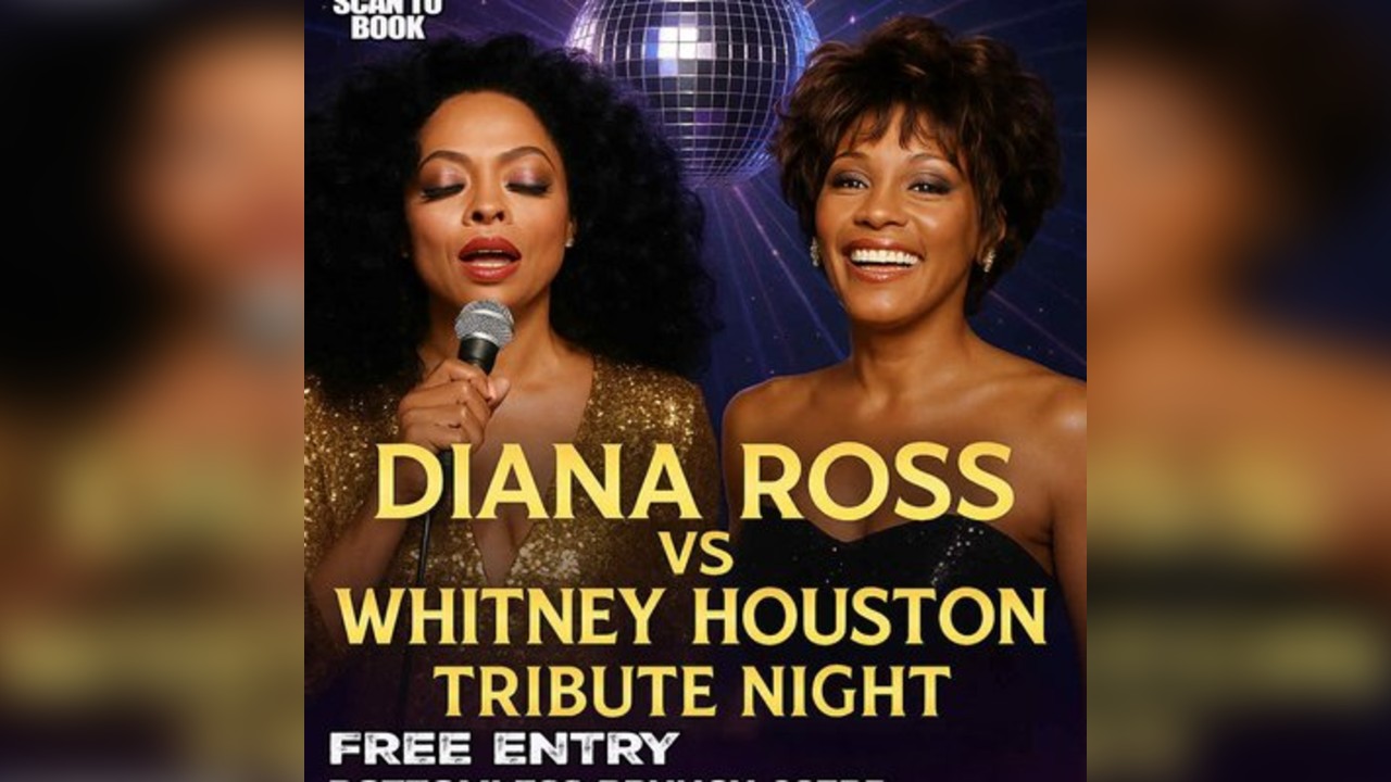 Whitney Houston V Diana Ross Tribute Night & Bottomless Brunch