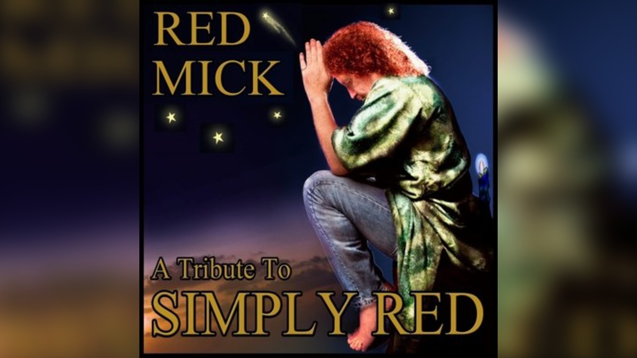Simply Red Tribute by Red Mick