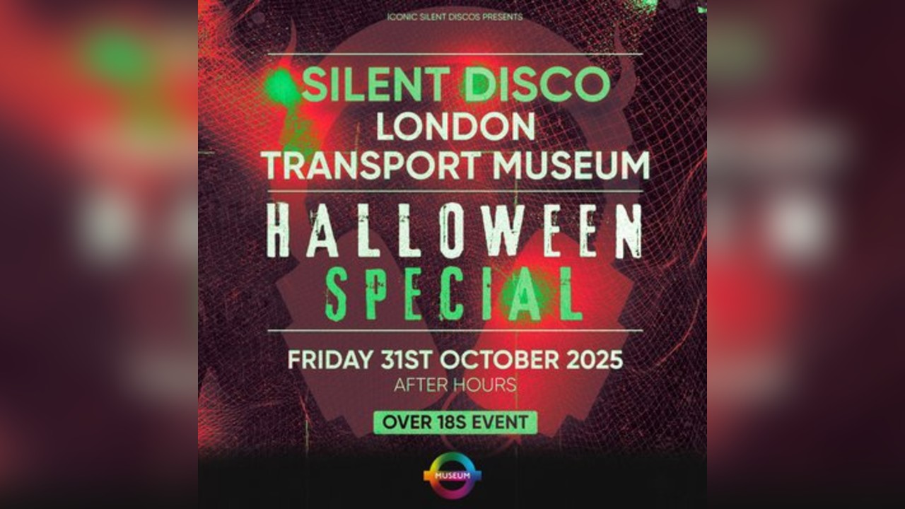 Iconic Silent Disco at the London Transport Museum - Halloween