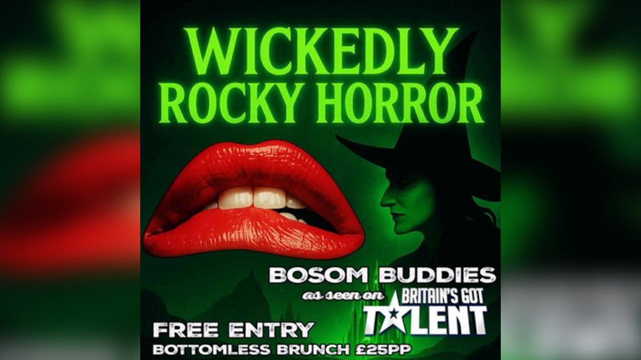Wickedly Rocky Horror Tribute Night & Bottomless Brunch