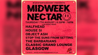 B12 Entertainment Presents - MIDWEEK NECTAR