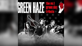 Green Haze: The #1 Tribute to Green Day