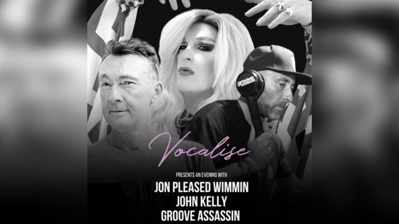 Vocalise - Jon Pleased Wimmin, John Kelly and Groove Assassin