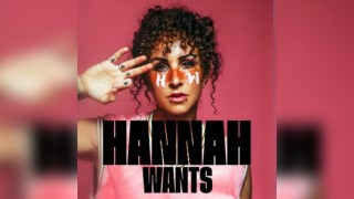 Hannah Wants | Can't Stop Won't Stop|The Lair