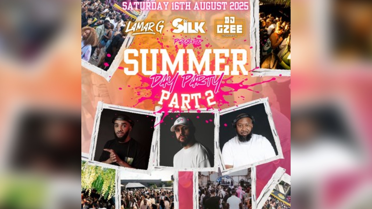 LAMARG x DJ SILK x DJ GZEE Presents: Summer Day Party 2.0