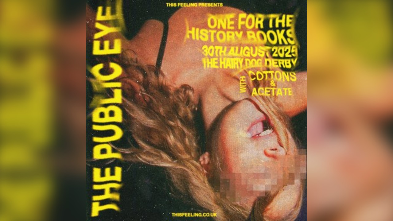 The Public Eye - Derby