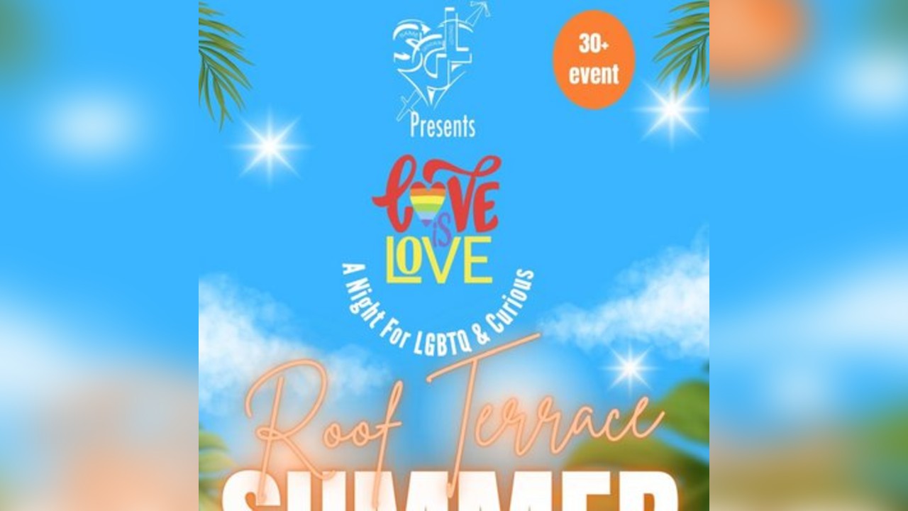 SGL Presents Love Is Love - The Roof Terrace Summer Soiree