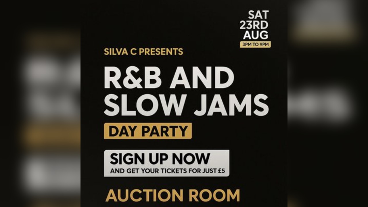 Silva C Presents The R&B and Slow Jams Day Party