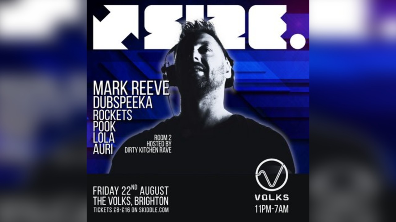 SIZE present MARK REEVE @ The Volks