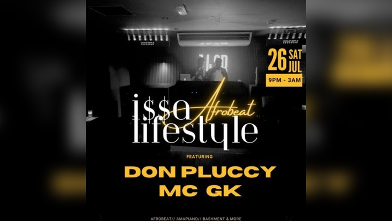 I$$A AFROBEAT LIFESTYLE : DJ Don Pluccy