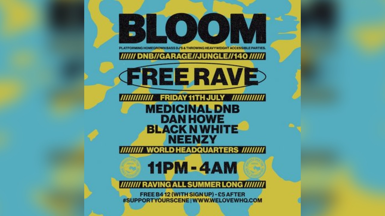 BLOOM - FREE RAVE - D'n'B, Jungle, UK Garage, 140