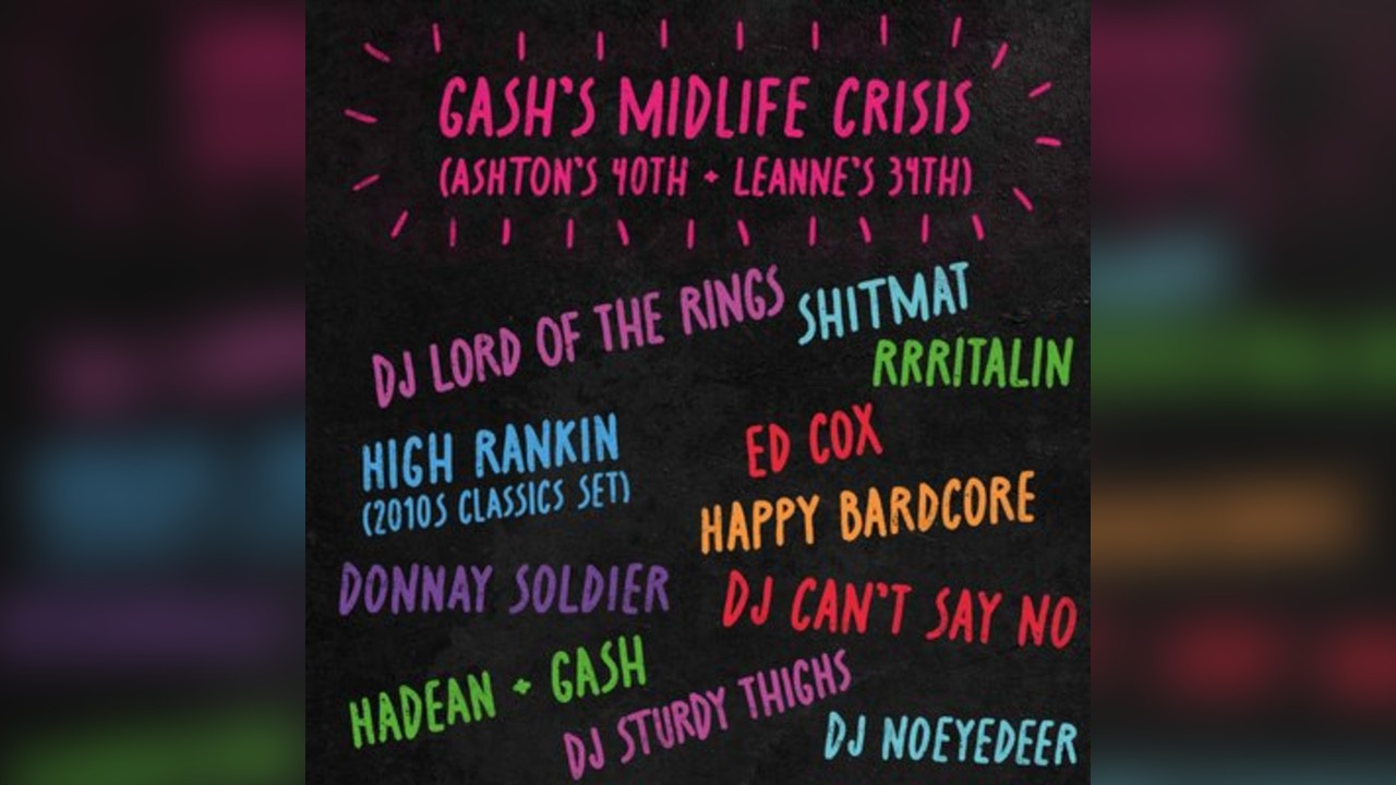 Gash's Midlife Crisis: Ashton's 40th  Leanne's 34th Birthdays