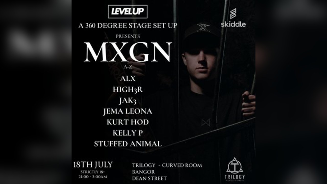 LEVEL UP presents MXGN