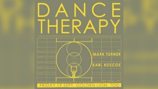 Dance Therapy with DJs Mark Turner and Karl Roscoe