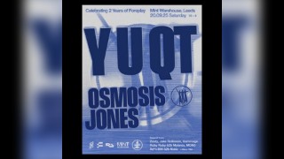 Foreplay 2nd Bday: Y U QT + Osmosis Jones