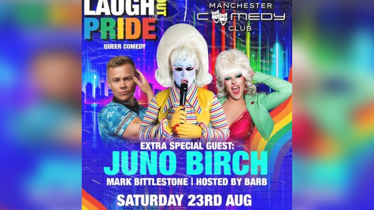 Manchester Comedy Club presents: LAUGH OUT PROUD MCR PRIDE