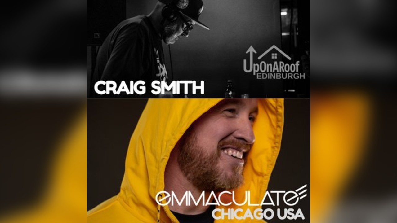 UpOnARoof AlfrescoAlldayer DJ Emmaculate (Chicago) / Craig Smith