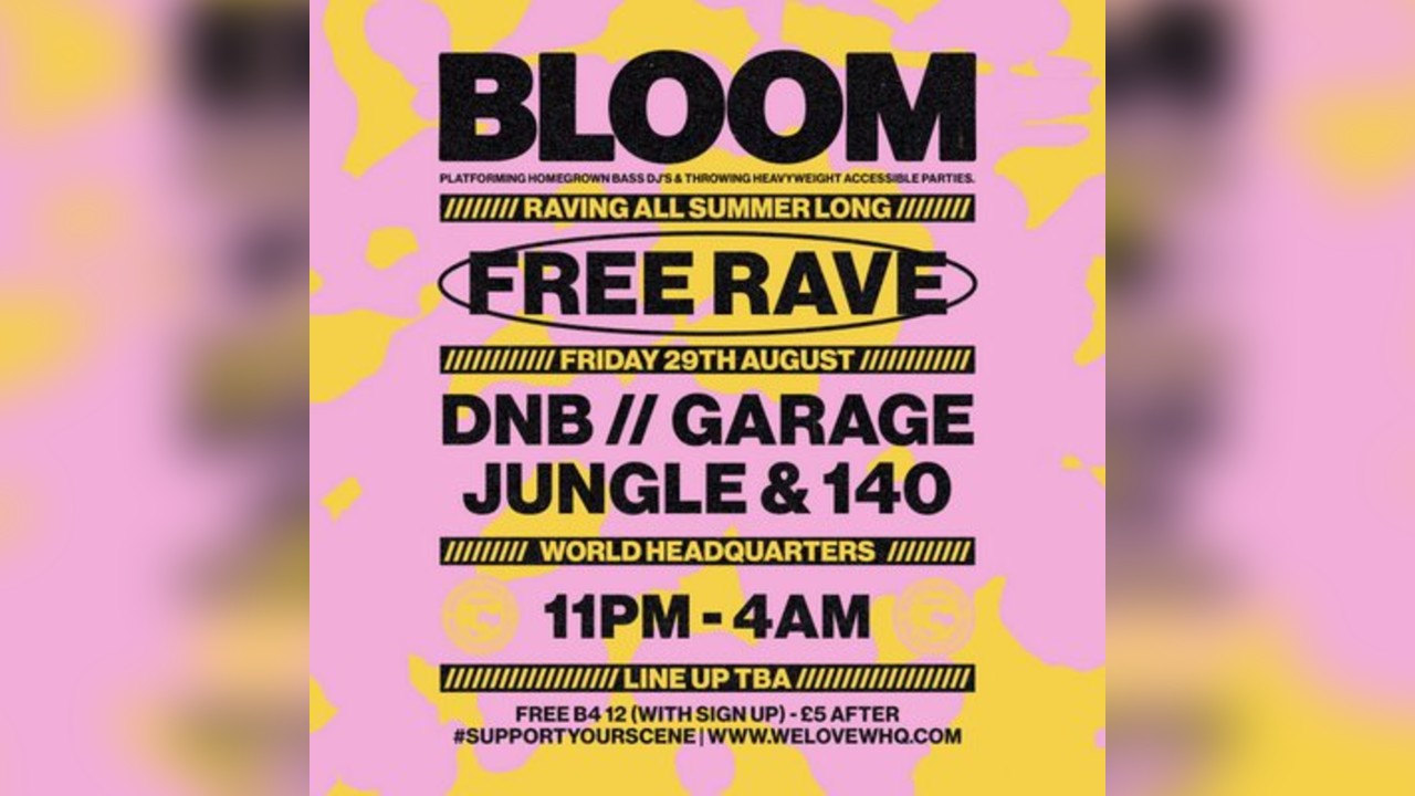 BLOOM - FREE RAVE - D'n'B, Jungle, UK Garage, 140